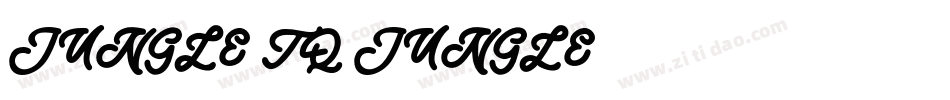 JUNGLE TO JUNGLE字体转换